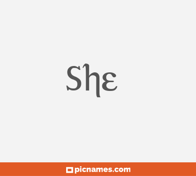 She 